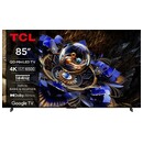 Telewizor TCL 85" 4K Ultra HD 85X11K