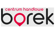 Centrum Handlowe Borek